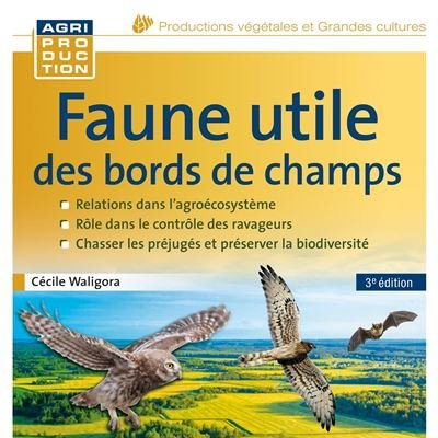 Faune utile des bords de champs, 3ème édition