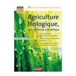Agriculture biologique, une approche scientifique