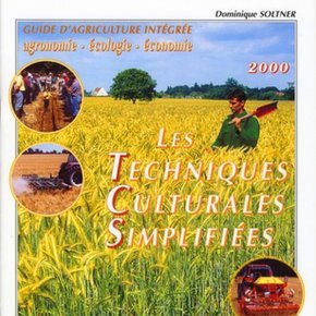Les Techniques Culturales Simplifiées de D. Soltner
