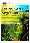 Les couverts végétaux, gestion pratique de l'interculture