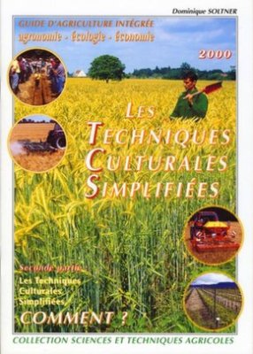 Les Techniques Culturales Simplifiées de D. Soltner